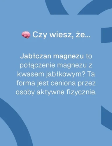 Jabłczan magnezu Biowen – informacja o połączeniu magnezu z kwasem jabłkowym
