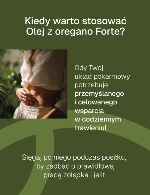 Infografika Biowen Kiedy warto stosować Olej z oregano Forte